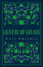 Leaves of Grass (Alma Classics Great Poets)
