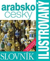 Ilustrovaný arabsko–český slovník
