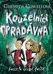 Kouzlo druhé šance (Kouzelníci z pradávna 2)