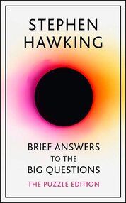 Brief Answers to the Big Questions (Puzzle Edition)
