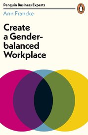 Create a Gender–Balanced Workplace