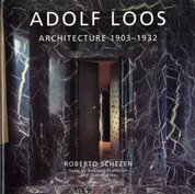 Adolf Loos Architecture 1903–1932