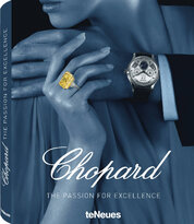 Chopard: The Passion for Excellence 1860–2010