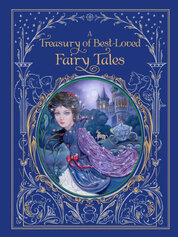 A Treasury of Best–loved Fairy Tales