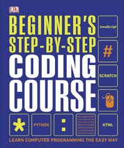 Beginner's Step–by–Step Coding Course