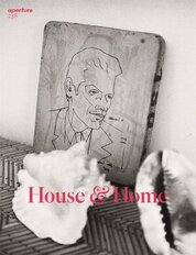 Aperture 238: House & Home