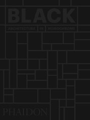 Black: Architecture in Monochrome (mini format)