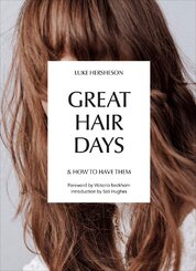 Great Hair Days & How to Have Them