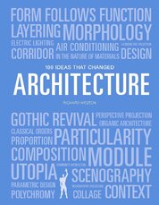 100 Ideas That Changed Architecture