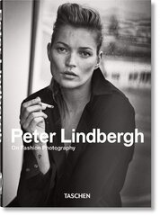 Peter Lindbergh. On Fashion Photography – 40th Anniversary Edition