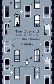 The Cop and the Anthem and Other Stories