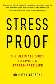 Stress–Proof: The ultimate guide to living a stress–free life