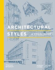 Architectural Styles: A Visual Guide