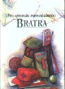 Pro opravdu mimořádného bratra