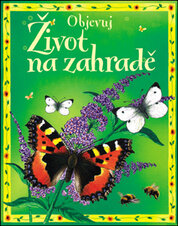 Život na zahradě
