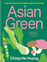 Asian Green: Everyday plant–based recipes inspired by the East