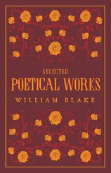 William Blake: Selected Poetical Works