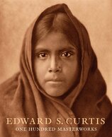Edward S.Curtis: One Hundred Masterworks
