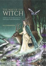The Way of the Witch: A path to spirituality and self–empowerment