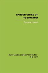 Garden Cities of To–Morrow