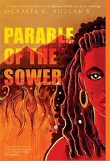 Parable of the Sower (A Graphic Novel Adaptation)