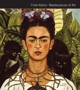 Frida Kahlo. Masterpieces of Art