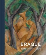 Georges Braque. Inventor of Cubism 1906–1914