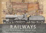 Railways: A History in Drawings