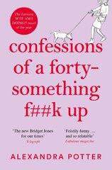 Confessions of a Forty–Something F**k Up