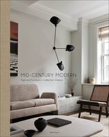 Mid–Century Modern: High–End Furniture in Collectors' Interiors