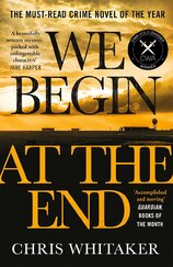 We Begin at the End