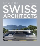 High On… Swiss Architects