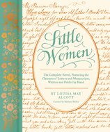 Little Women: The Complete Novel, Featuring the Characters’ Letters and Manuscripts, Written and Folded by Hand