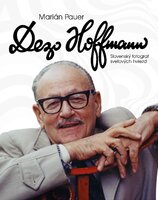 Dezo Hoffmann. Slovenský fotograf svetových hviezd