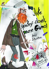 Jste špatný člověk, pane Gumo! (1)