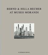 Bernd & Hilla Becher At Museo Morandi