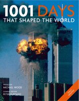 1001 Days That Shaped the World (2012 Update)