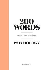 200 Words to Help You Talk About Psychology