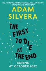 The First to Die at the End