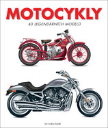 Motocykly – 40 legendárních modelů
