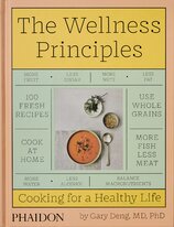 The Wellness Principles: Cooking for a Healthy Life