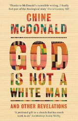 God Is Not a White Man: And Other Revelations