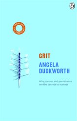 Grit: Why passion and resilience are the secrets to success