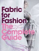 Fabric for Fashion, The Complete Guide