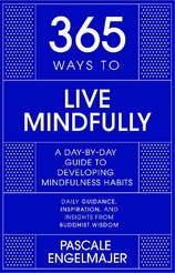 365 Ways to Live Mindfully