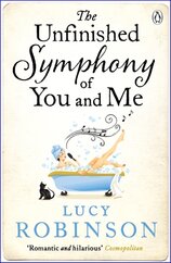 The Unfinished Symphony of You and Me