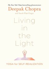 Living in the Light: Yoga for Self–Realization