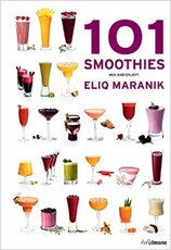 101 Smoothies to Mix and Enjoy