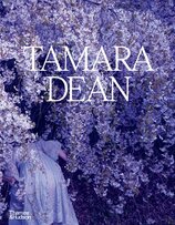 Tamara Dean: A Monograph