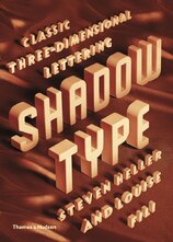 Shadow Type: Classic Three–Dimensional Lettering